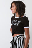 The Future Is Female Graphic Knotted Crop Tee